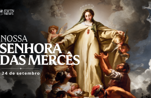 Hoje é celebrada Nossa Senhora das Mercês, a Virgem da Misericórdia