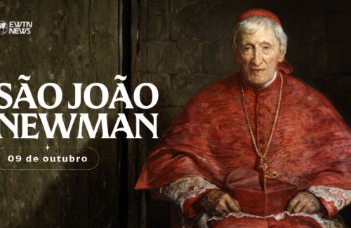 Hoje é dia de são João Newman, de anglicano a Doutor da Igreja