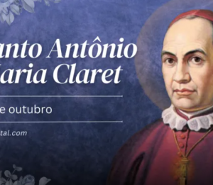 Hoje é celebrado santo Antônio Maria Claret, fundador dos missionários claretianos Hoje é celebrado santo Antônio Maria Claret, fundador dos missionários claretianos